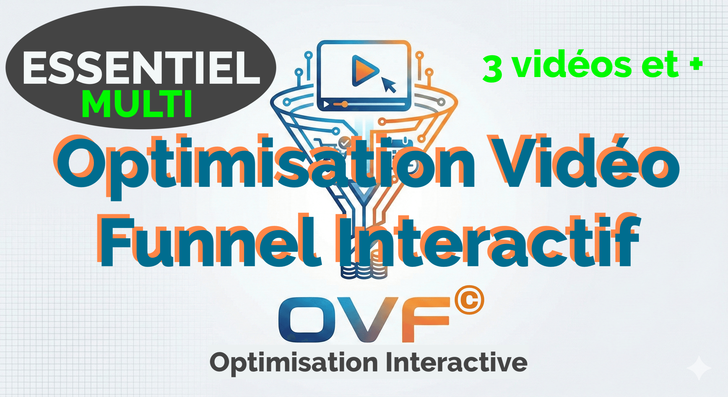 Optimisation en Vidéo Interactive — PACK ESSENTIEL - Multiples