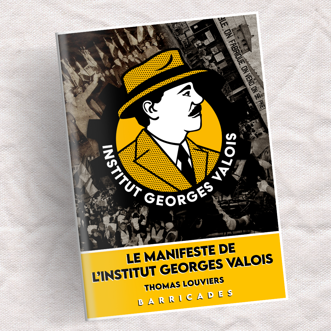 Le manifeste de l'Institut Georges Valois 