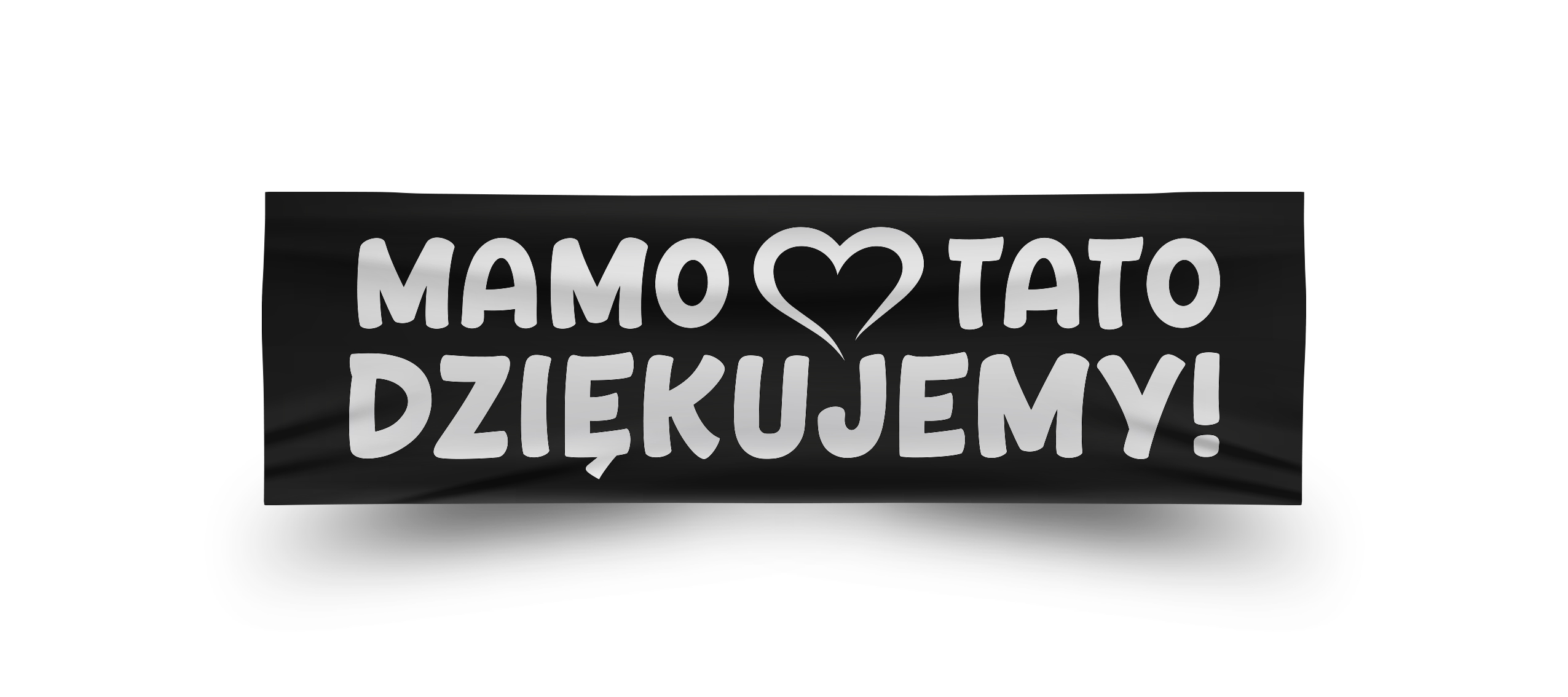 Pirobaner: MAMO TATO DZIĘKUJEMY