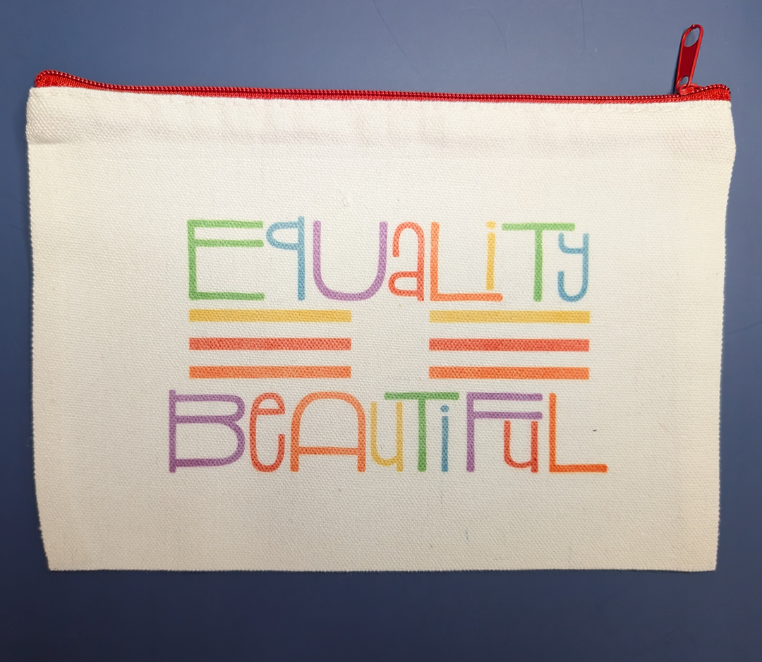 Equality Beautiful Pencil Case