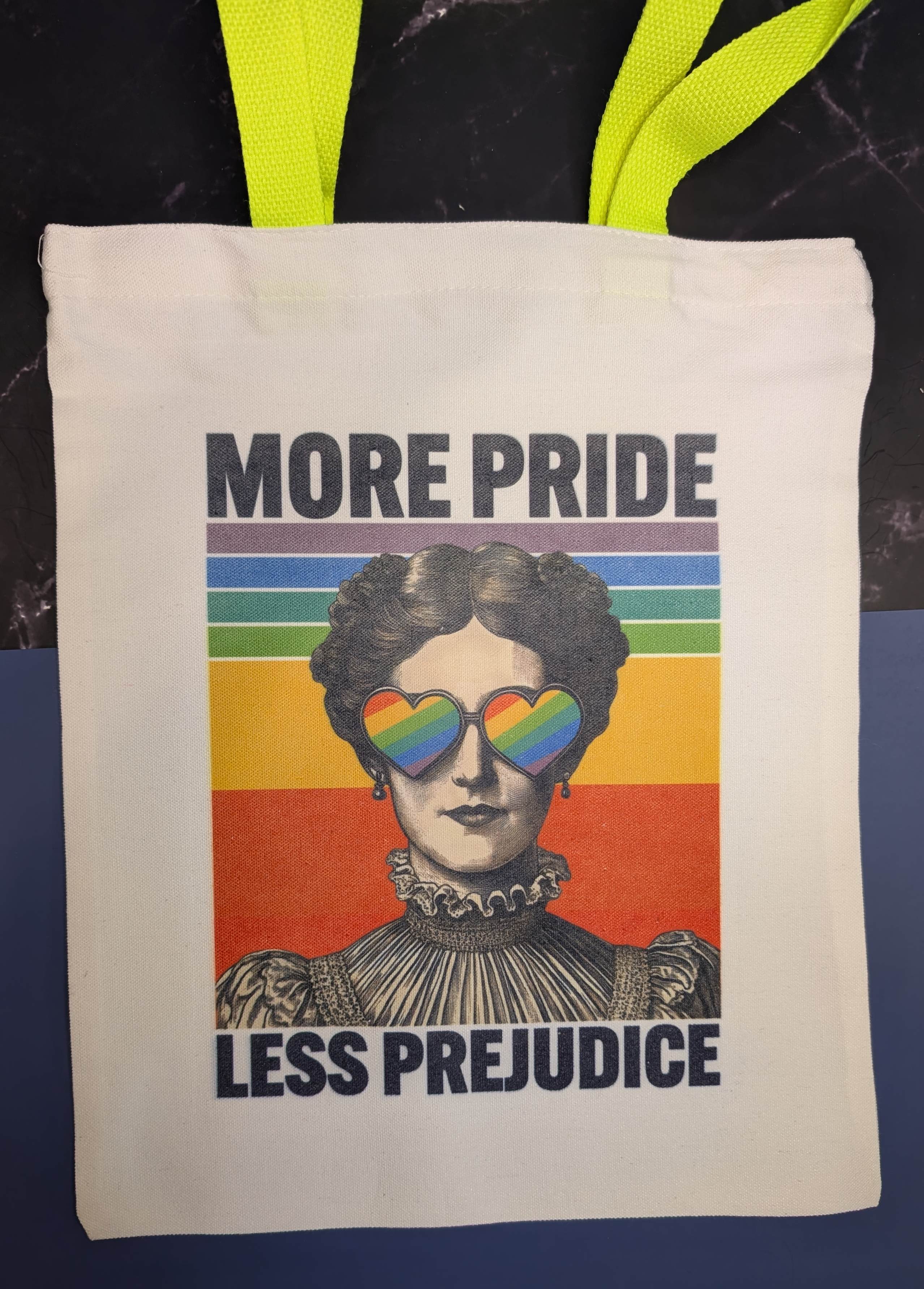 More Pride Less Prejudice Tote Bag