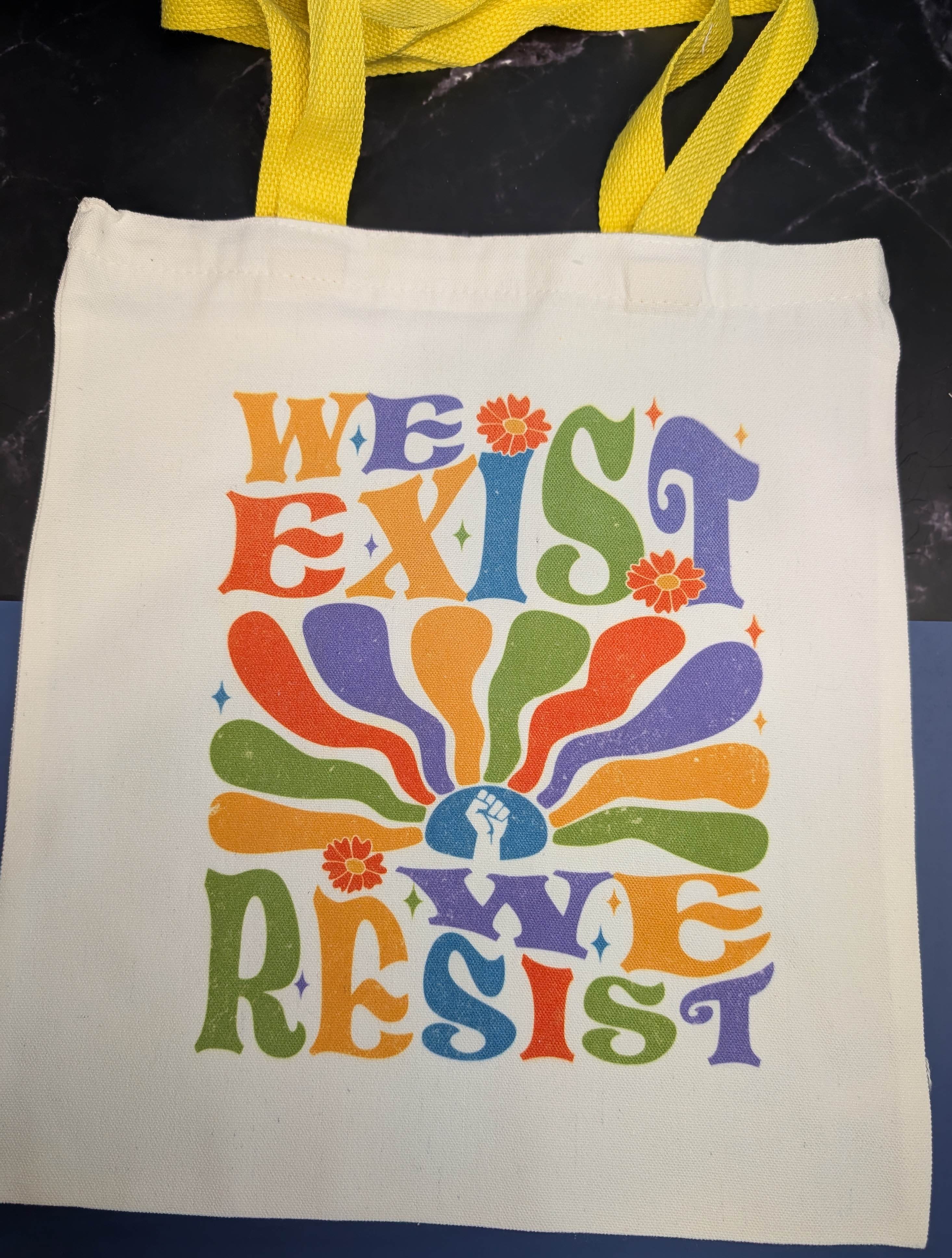 We Exist We Resist Tote Bag