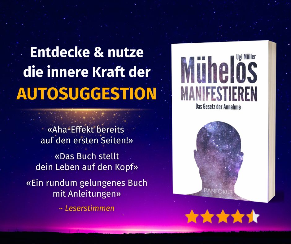Ebook: Mühelos Manifestieren - Das Gesetz der Annahme // Ugi Müller (2017)
