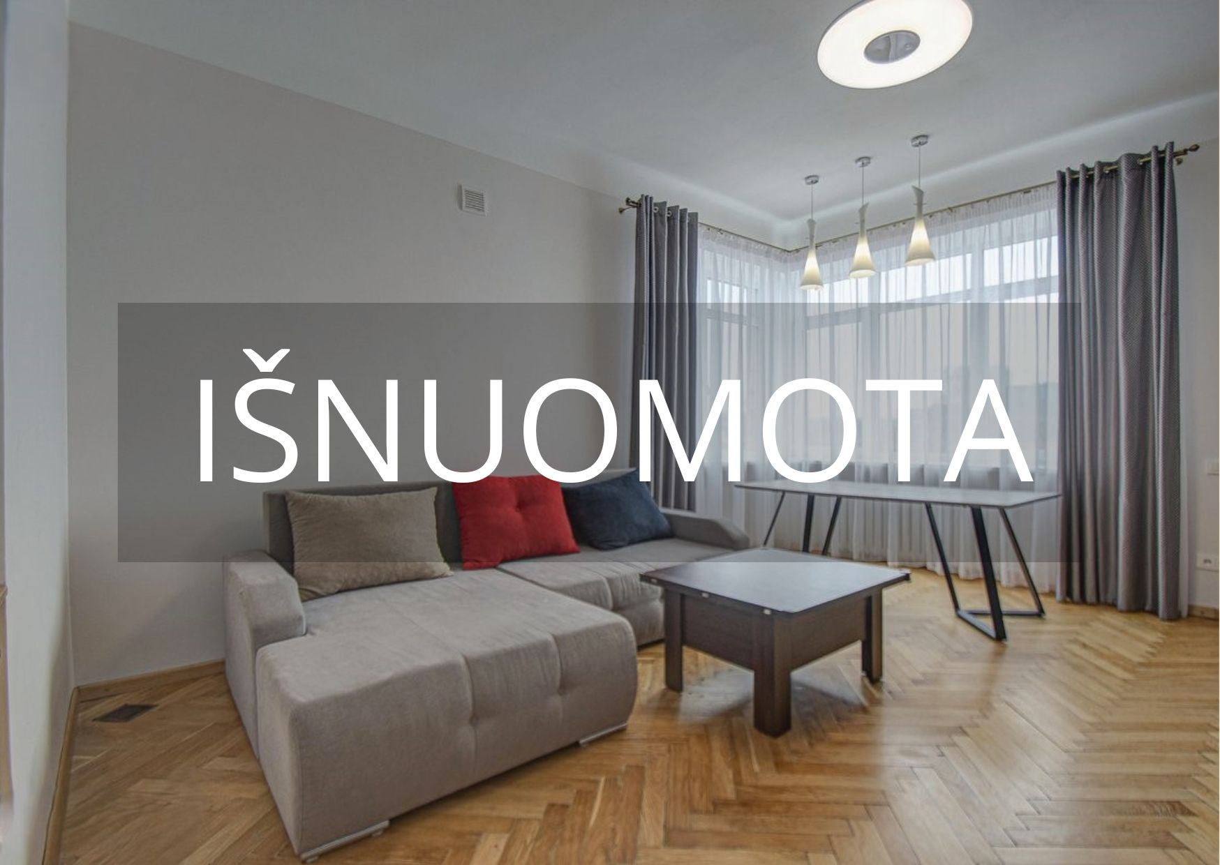 IŠNUOMOJAMAS 4 KAMBARIŲ BUTAS KAUNO CENTRE