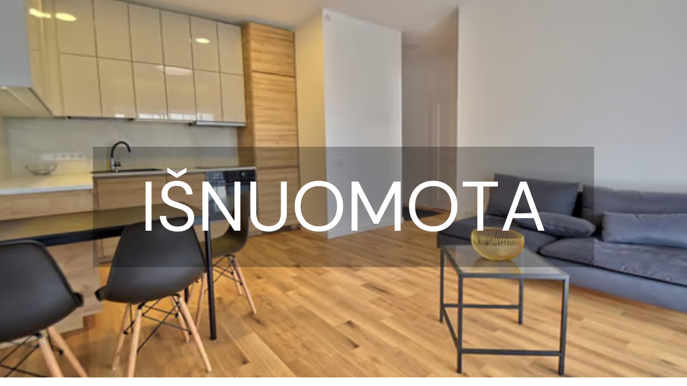 IŠNUOMOJAMAS 2 KAMBARIŲ BUTAS UŽLIEDŽIUOSE