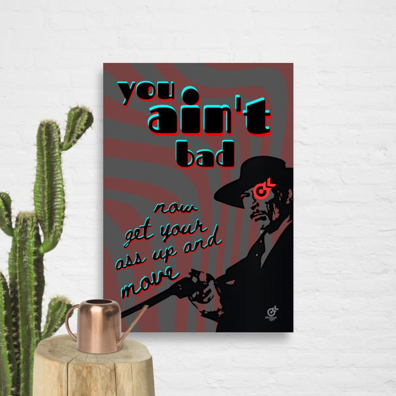You Ain't Bad | Red Light | Enhanced Matte Paper Poster