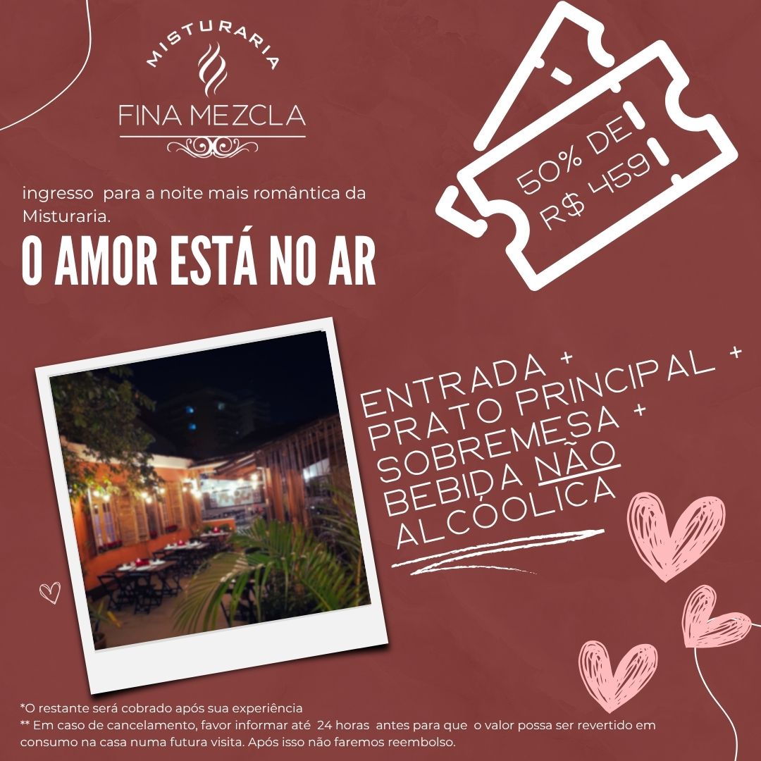 Pagamento de 50% Menu:  O amor está no ar - Sem Bebida Alcoolica