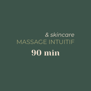 Massage Intuitif 90 min + skincare