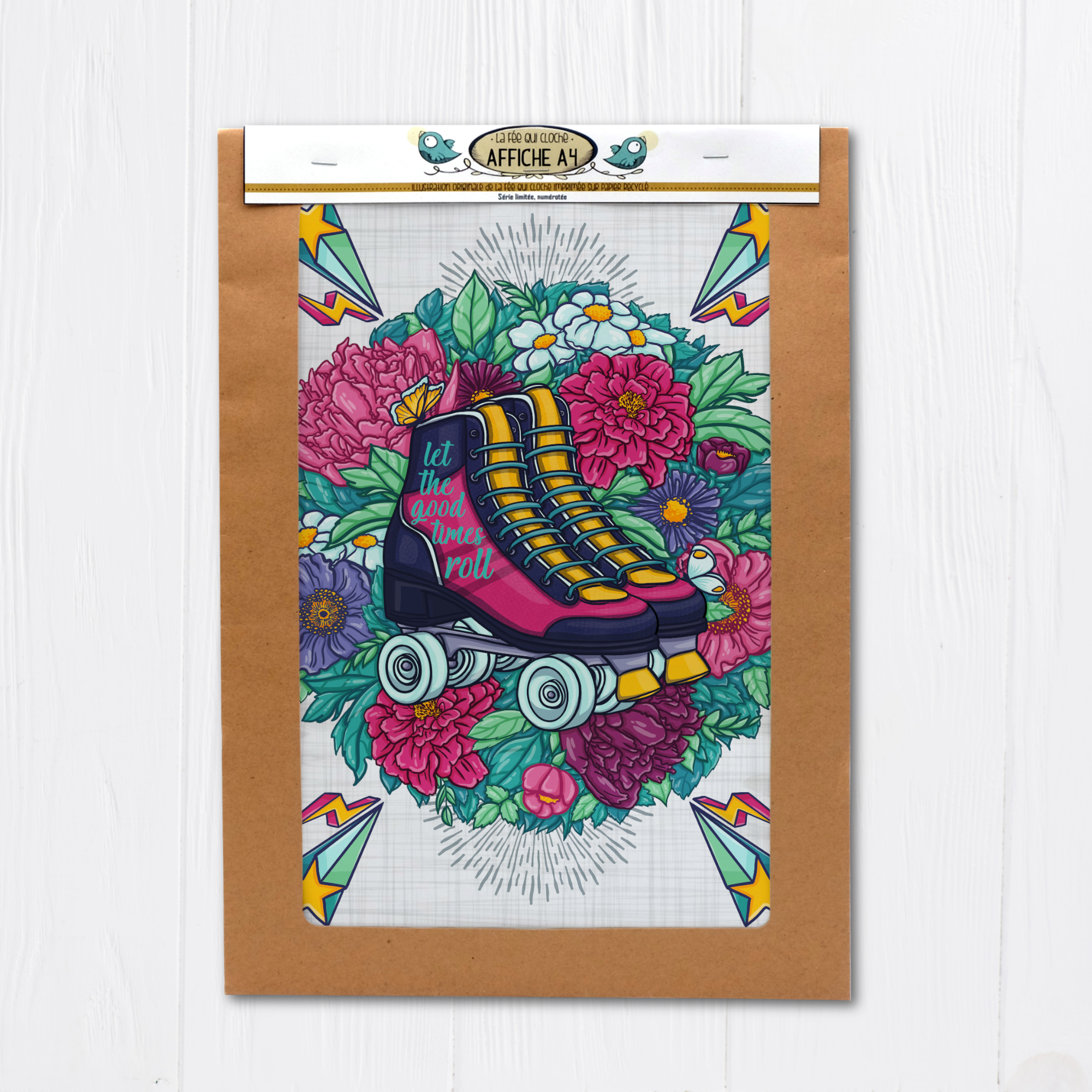 Affiche A4 "Let the good times roll"
