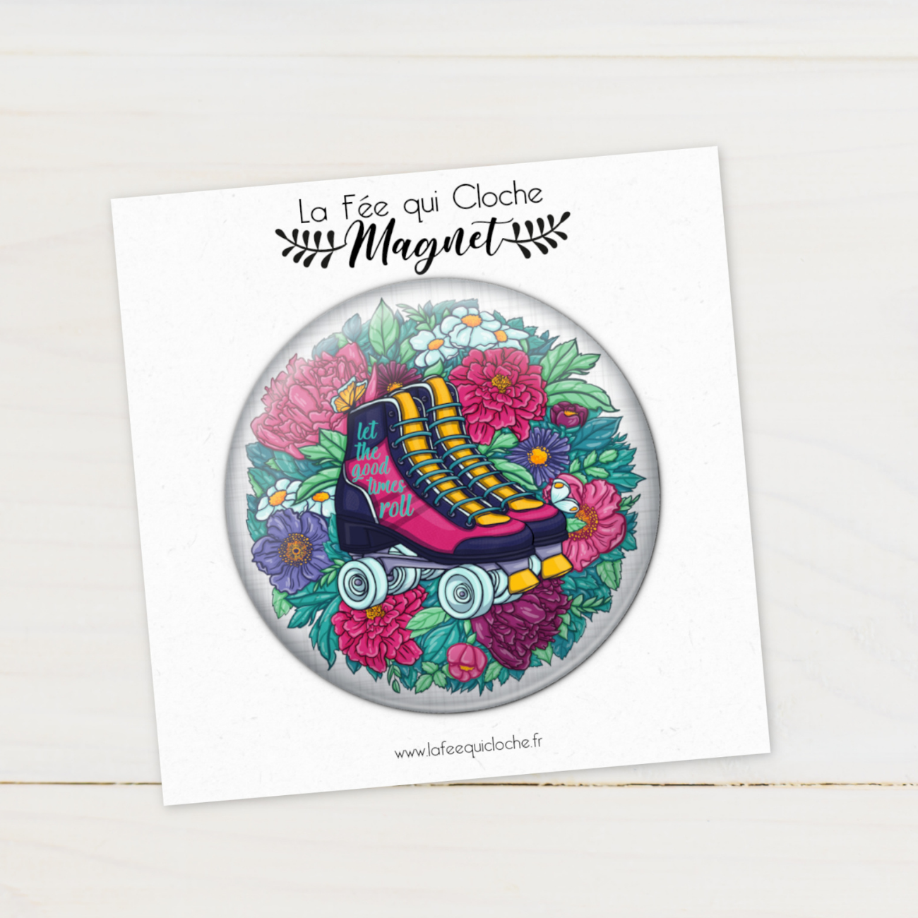 Magnet "Let the good times roll"