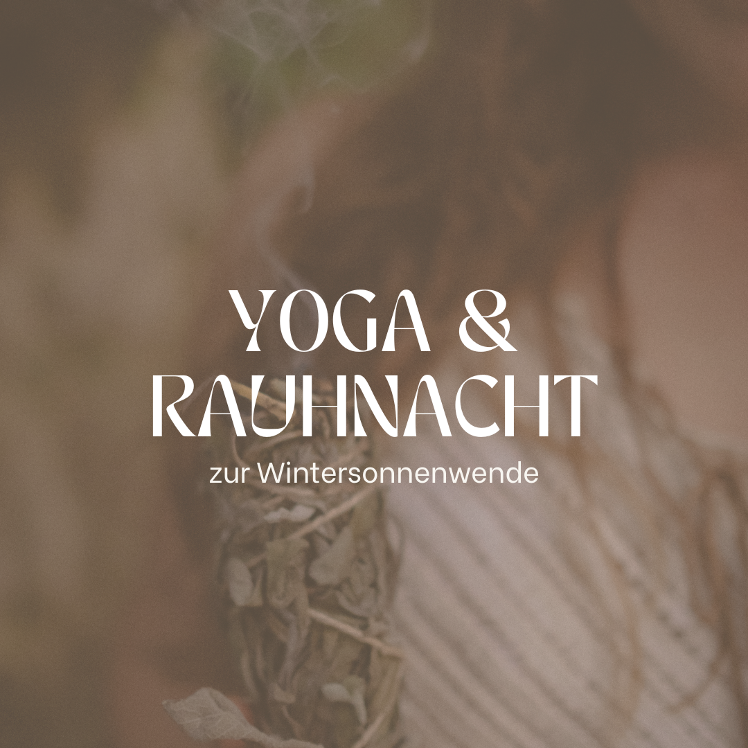 Yoga & Rauhnacht zur Wintersonnenwende