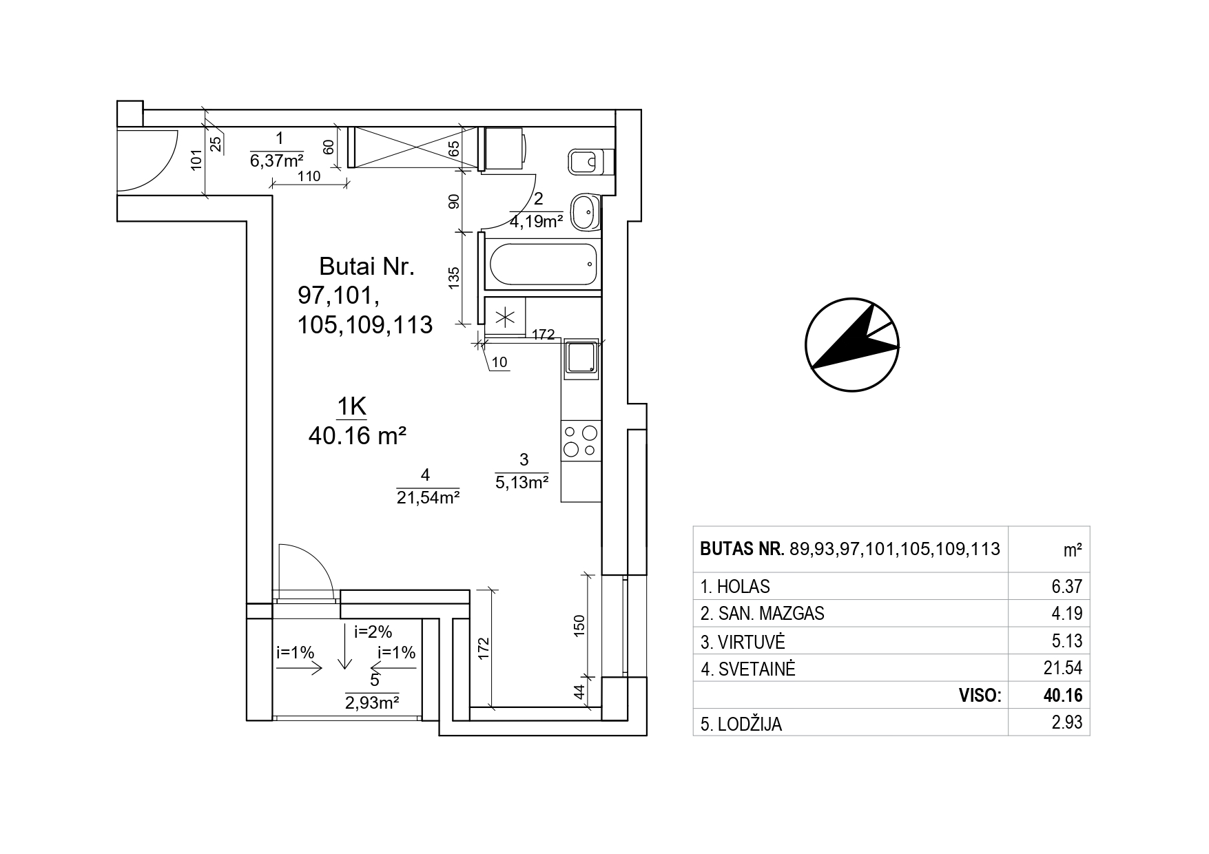 1-o kambario butai - 40,16 kv. m.