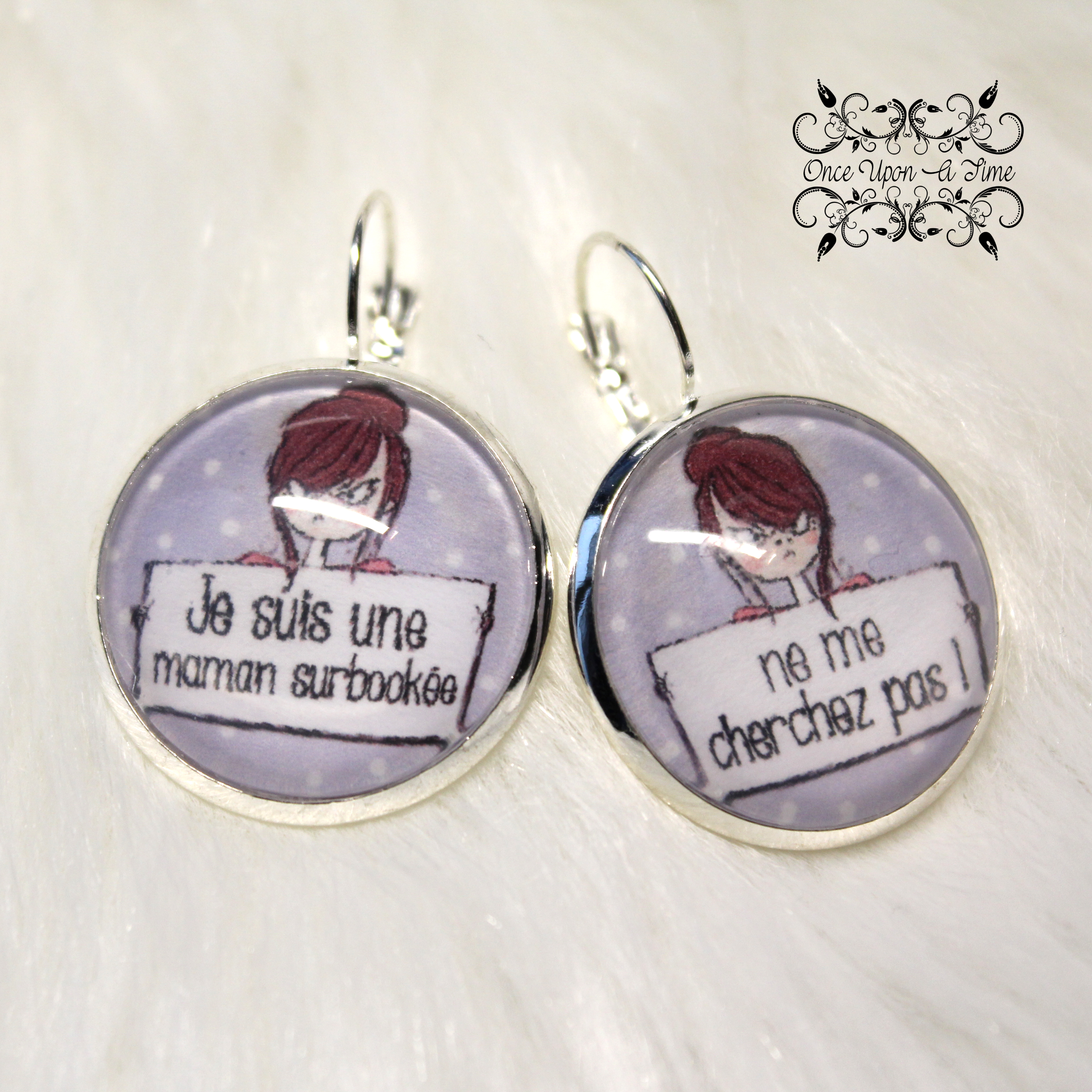 ✨ Boucles d'oreilles fantaisie - Je suis une maman surbookée, ne me cherchez pas ! ✨