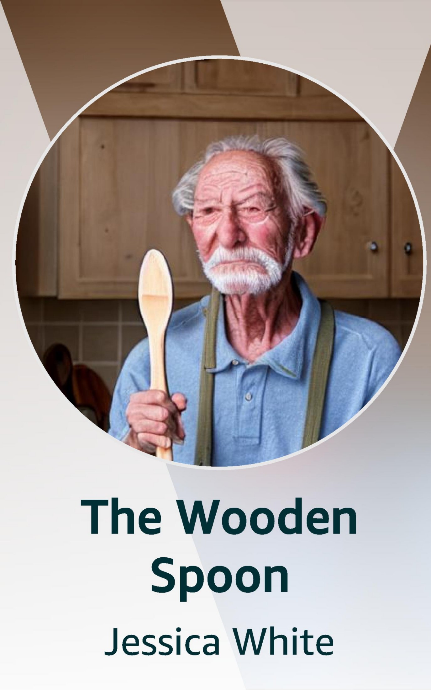 The Wooden Spoon: A Collection of my Family Stories and Recipes