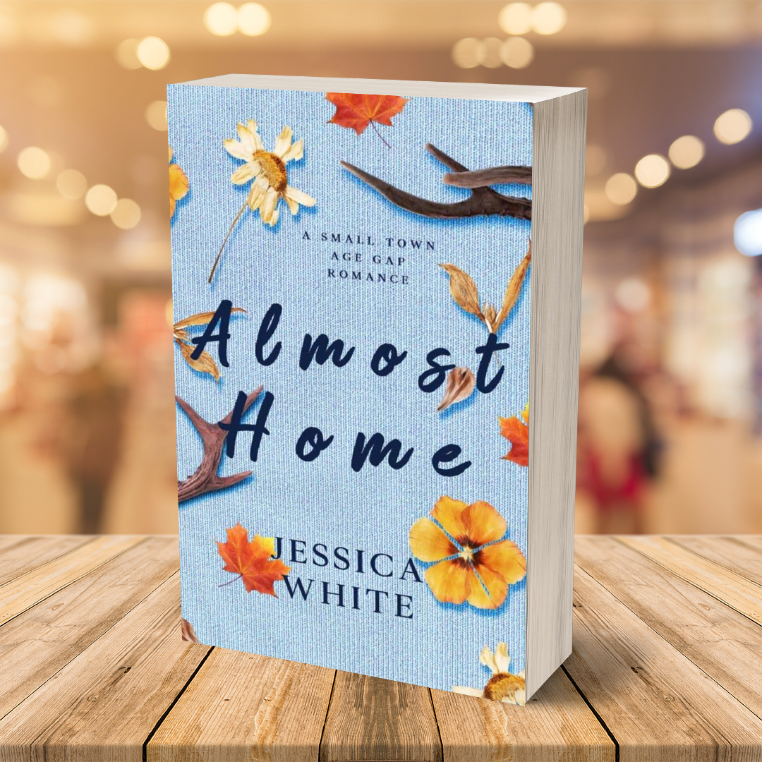 Almost Home: A Small Town Romance Signed Paperback by Jessica White Books
