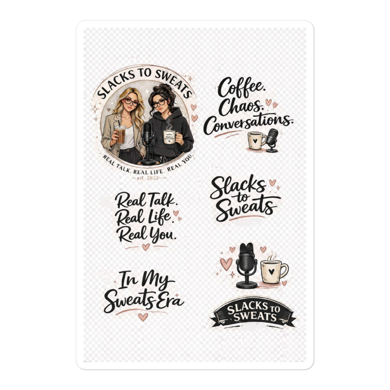 Slacks to Sweats Sticker Sheet