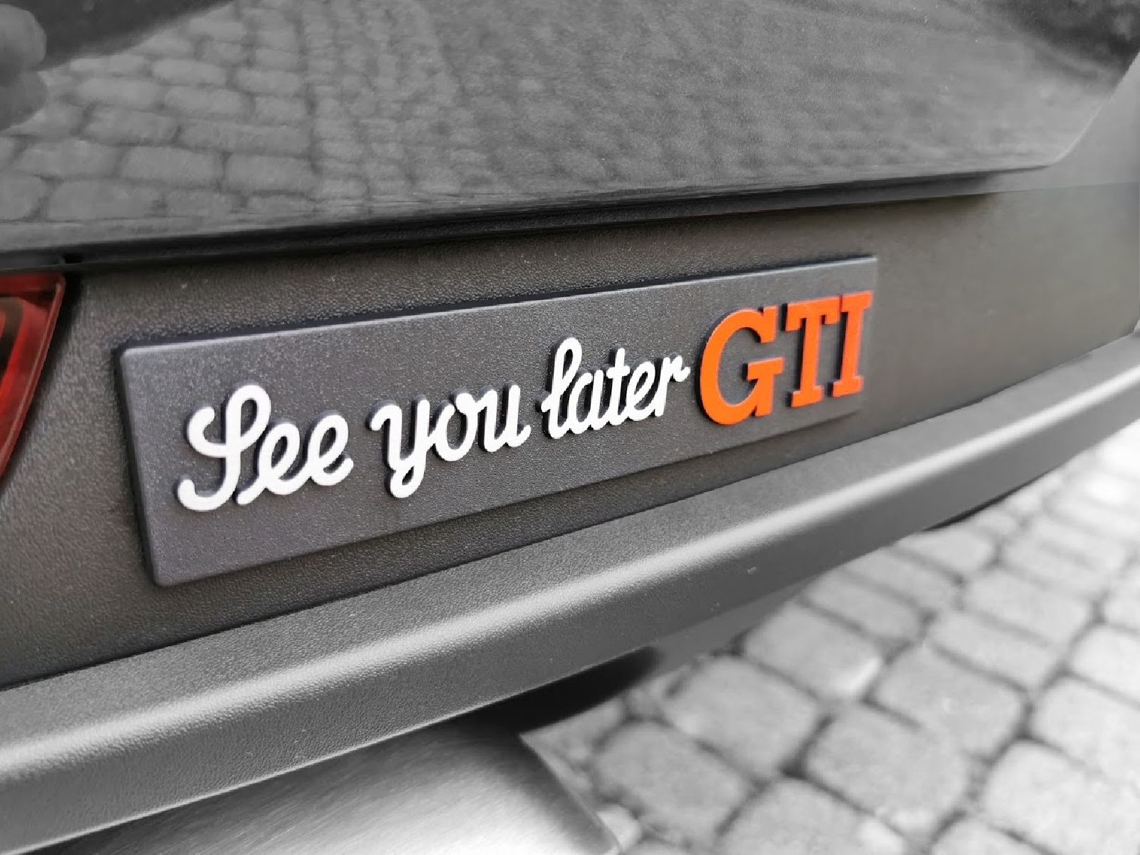 Auto Relief 3D Schild SEE YOU LATER GTi Emblem 14 cm