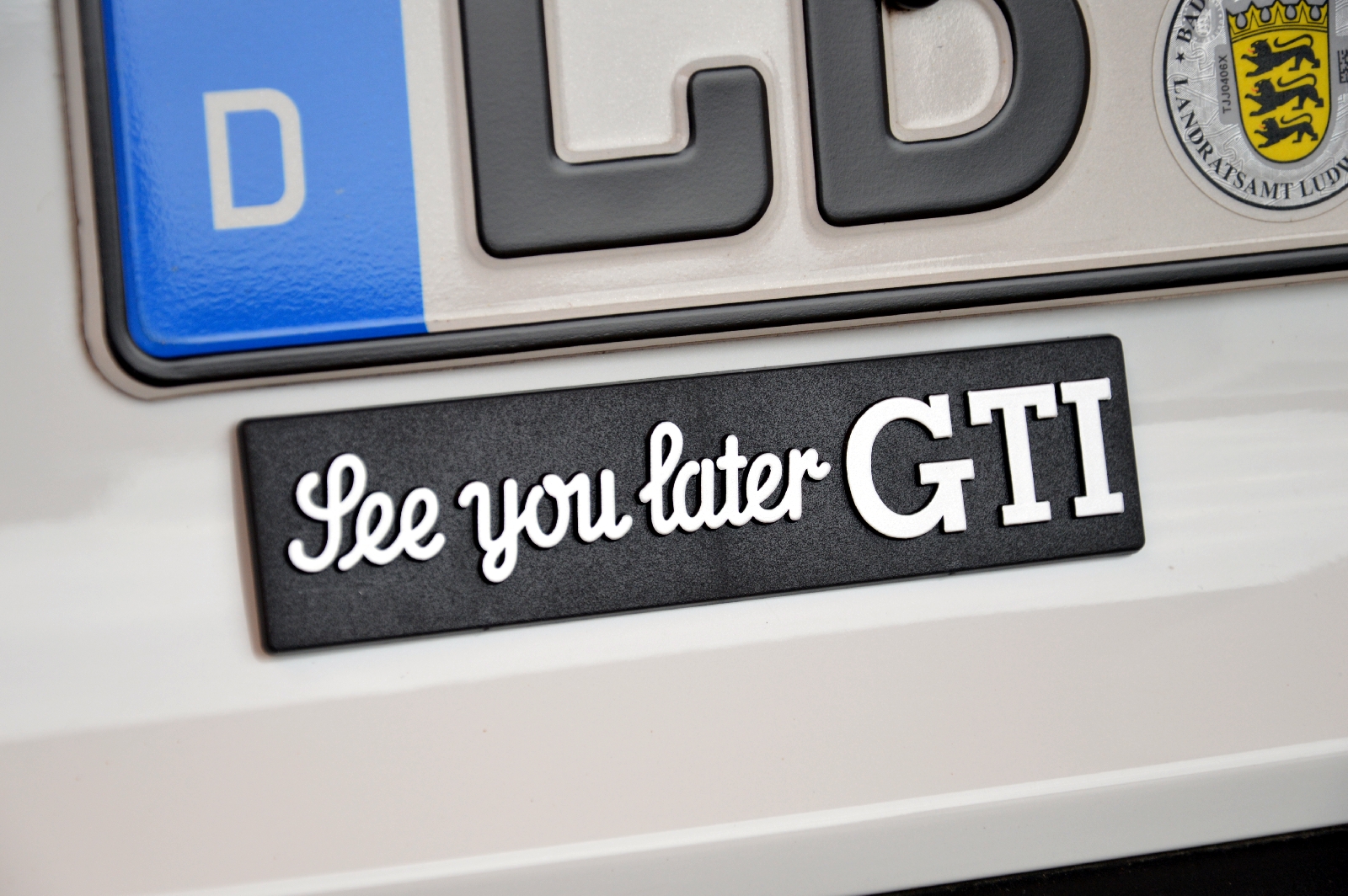 Auto Relief 3D Schild SEE YOU LATER GTi Emblem 14 cm