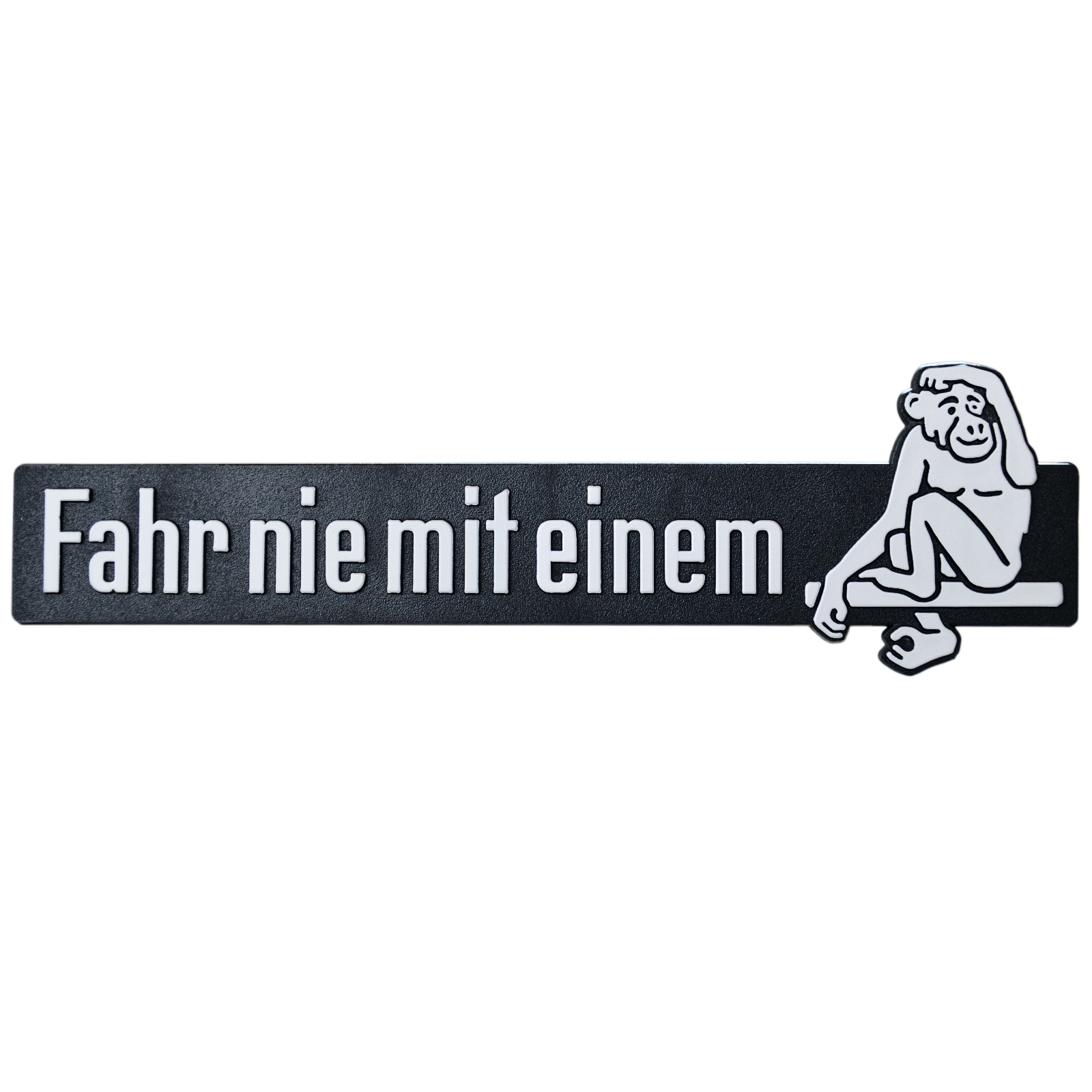 Auto Relief 3D Emblem Fahr nie mit einem Affen (ca. 21 cm)