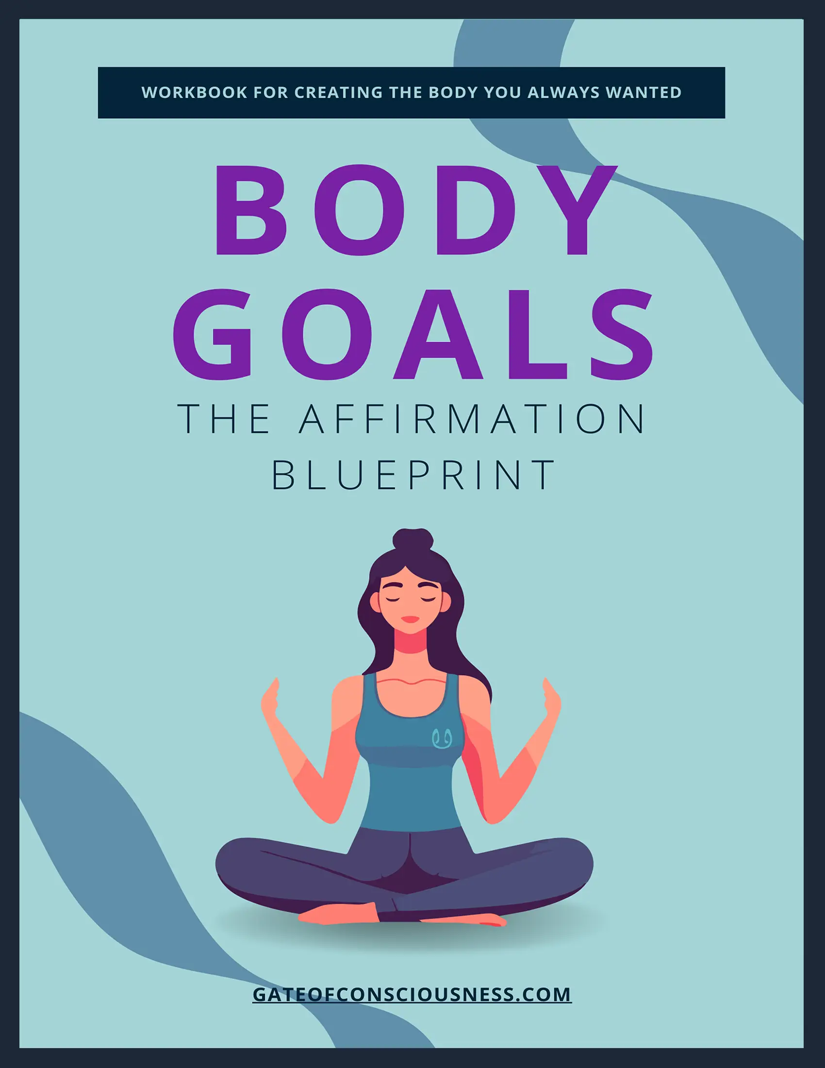 The Affirmation Blueprint: Body Goals