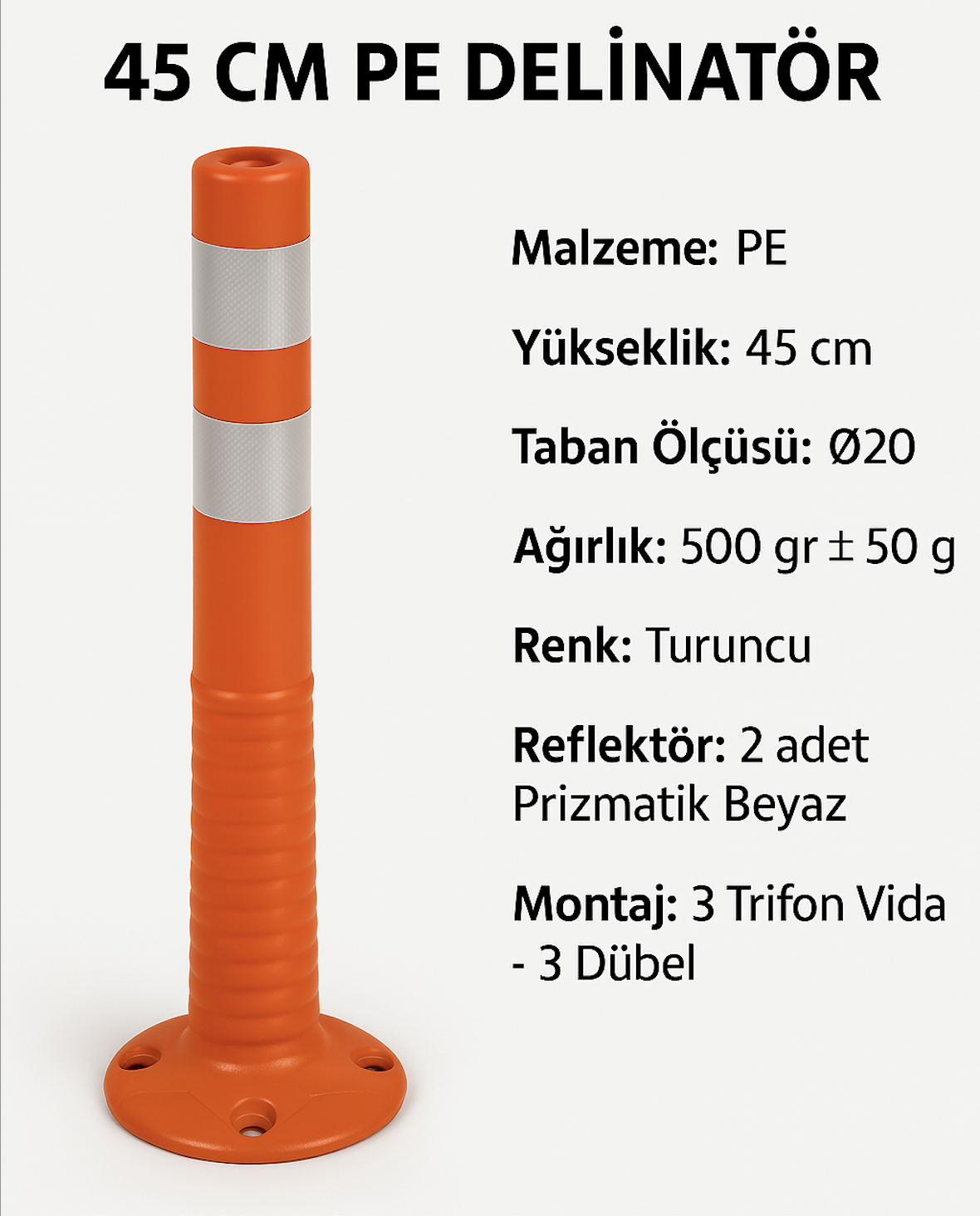 45 cm PE Delinatör