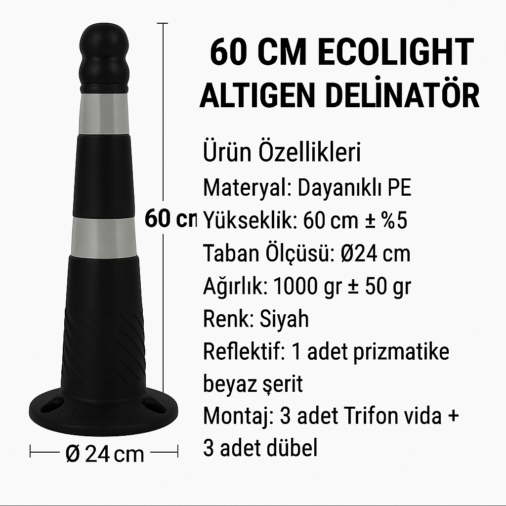 60 CM ECOLIGHT Altıgen Delinatör – Tek Reflektifli | 14060ECOB