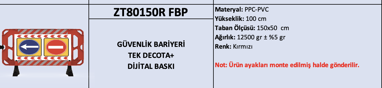 ZT80150R FBP – Güvenlik Bariyeri | Tek Decota + Dijital Baskı