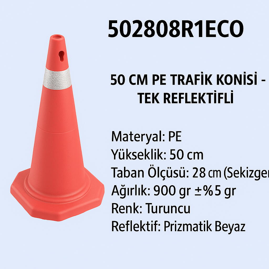 502808R1ECO – 50 CM PE Trafik Konisi | Tek Reflektifli