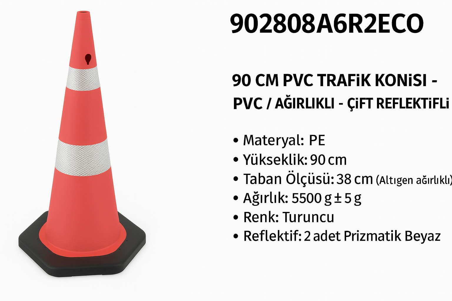 902808A6R2ECO – 90 CM PE Trafik Konisi | PVC Ağırlıklı – Çift Reflektifli