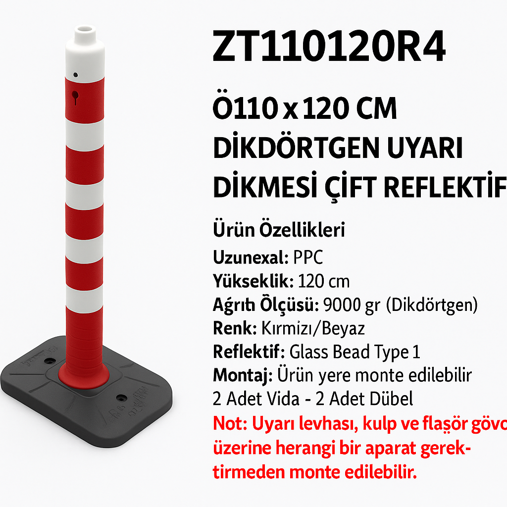 ZT110120R4 -- Ø110x120 CM Dikdörtgen Uyarı Dikmesi | Çift Reflektifli – Kırmızı/Beyaz