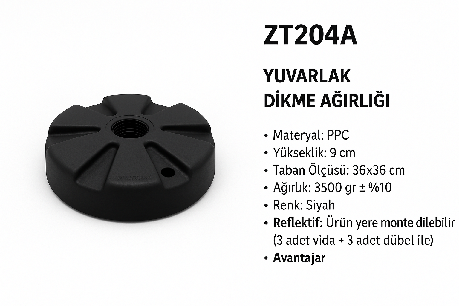 ZT204A Yuvarlak Dikme Ağırlığı | 36×36 cm – Siyah