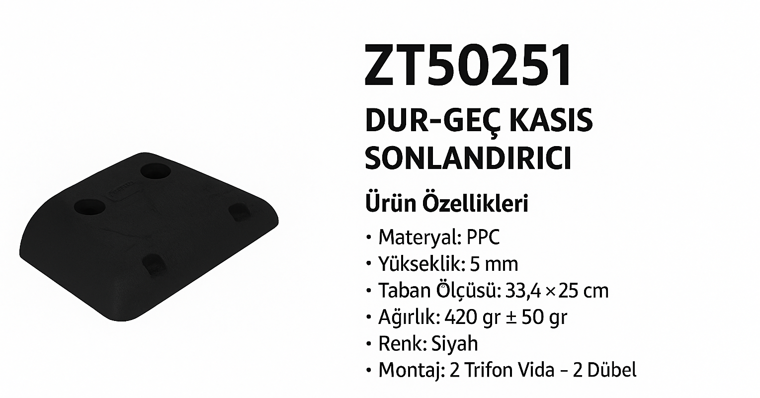 ZT50251 – Dur-Geç Kasis Sonlandırıcı