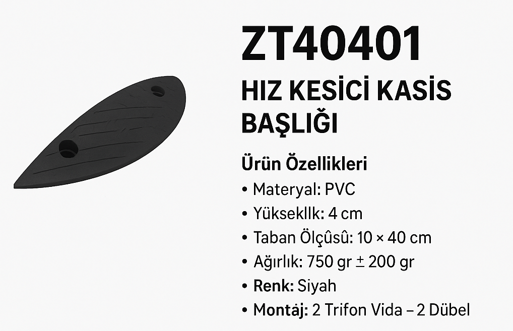 ZT40401 – Hız Kesici Kasis Başlığı