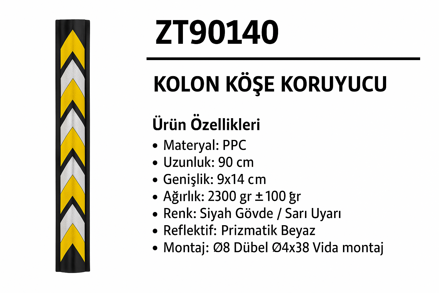 ZT90140 – Kolon Köşe Koruyucu