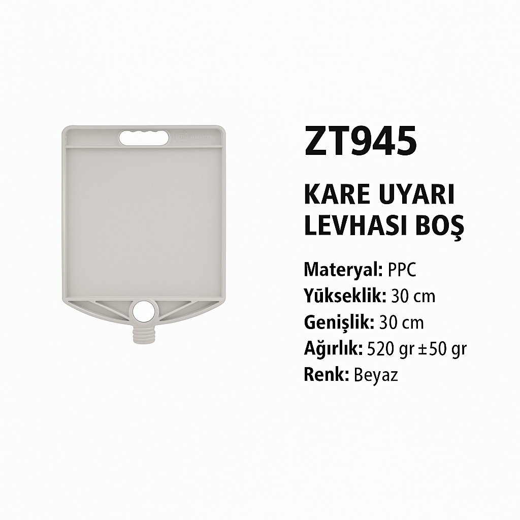 ZT945 – Kare Uyarı Levhası Boş