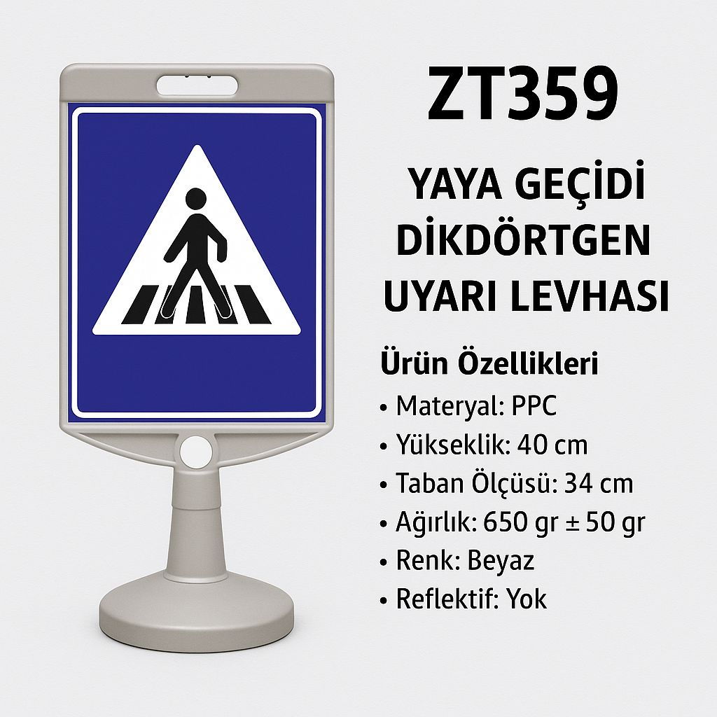 ZT359 – Yaya Geçidi Dikdörtgen Uyarı Levhası