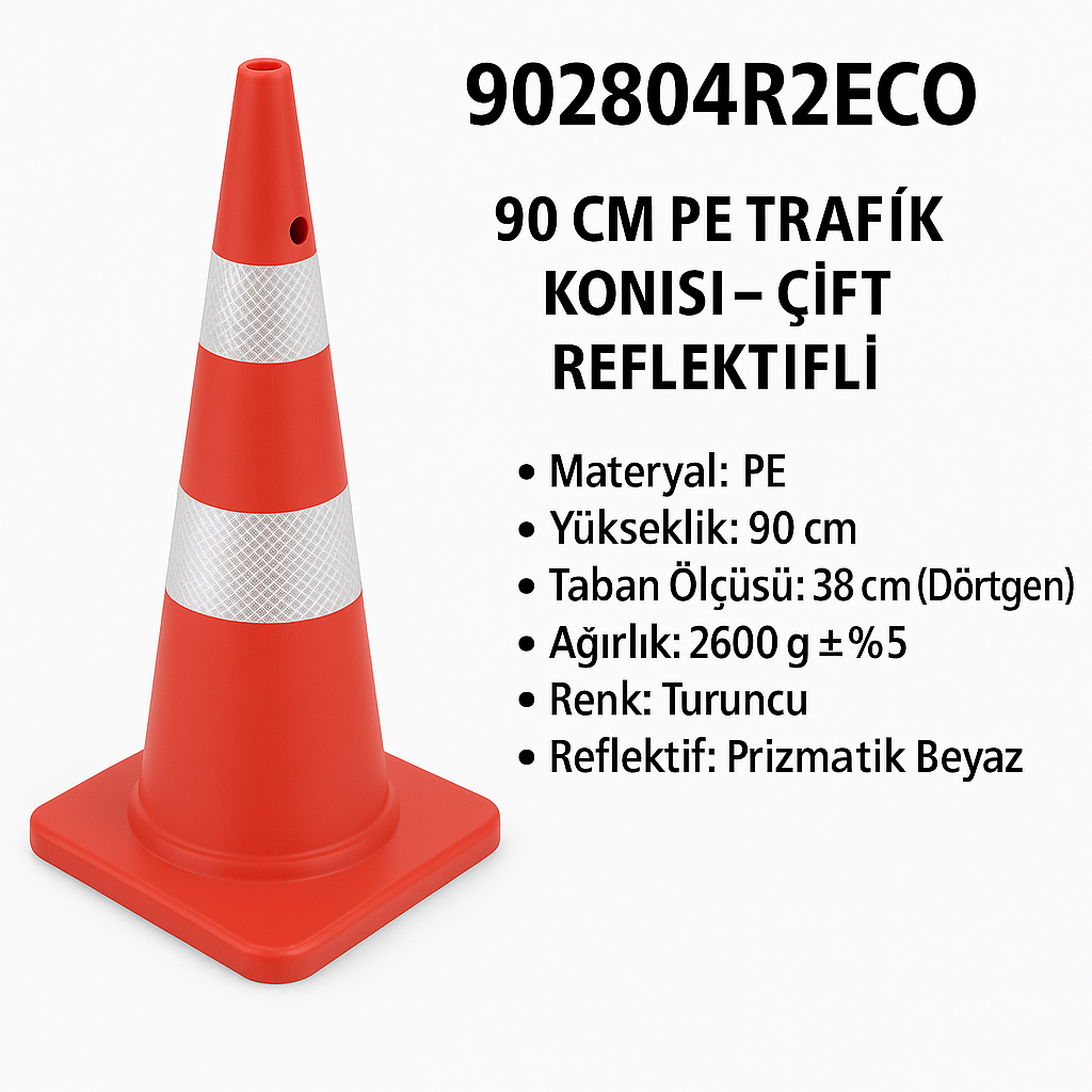 902804R2ECO – 90 CM PE Trafik Konisi – Çift Reflektifli(ÖZEL ÜRETİM FİYAT SORUNUZ)