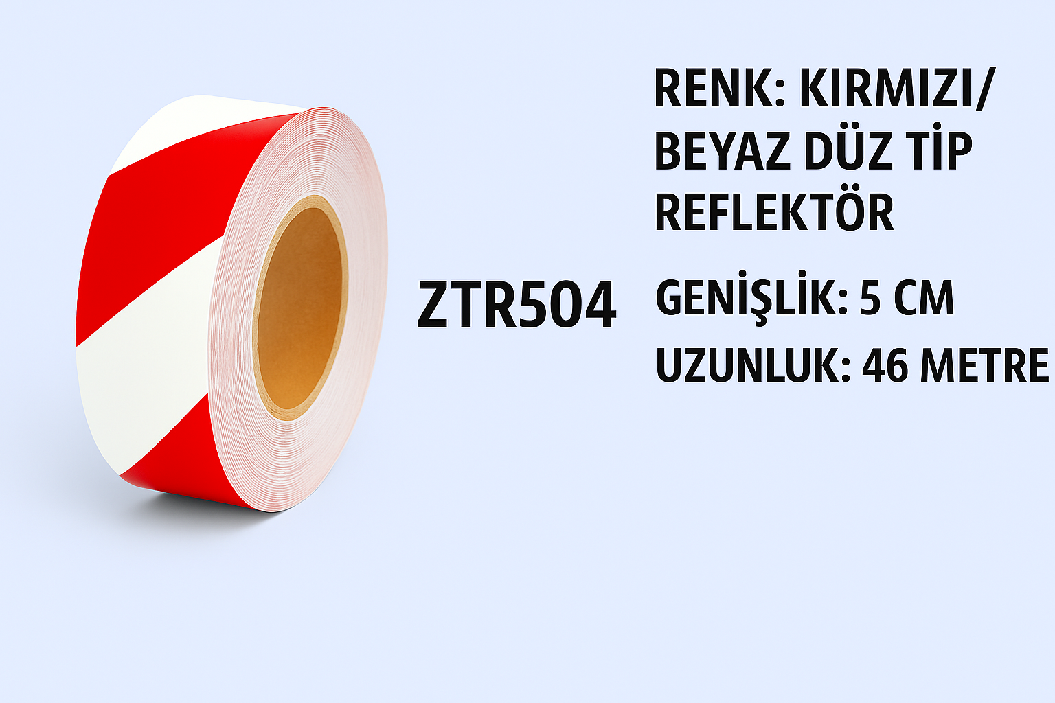 ZTR504 – Kırmızı/Beyaz Düz Tip Reflektör Bant