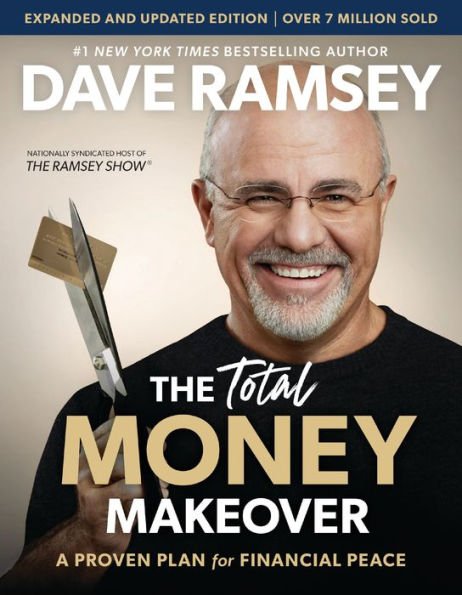 Achieve Financial Peace with The Total Money Makeover by Dave Ramsey