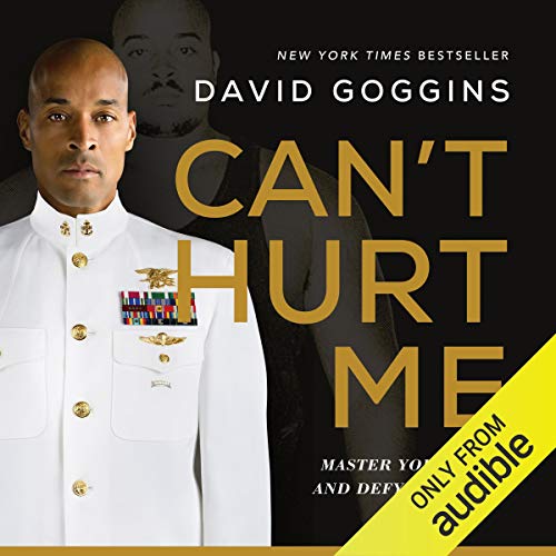 Master Your Mind, Defy the Odds with "Can't Hurt Me"