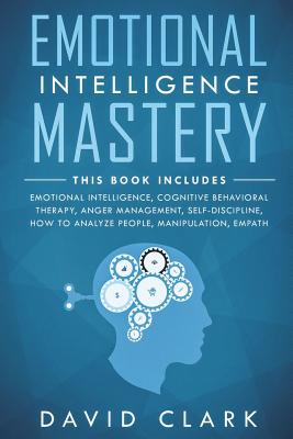 Master Your Emotions with Emotional Intelligence Mastery