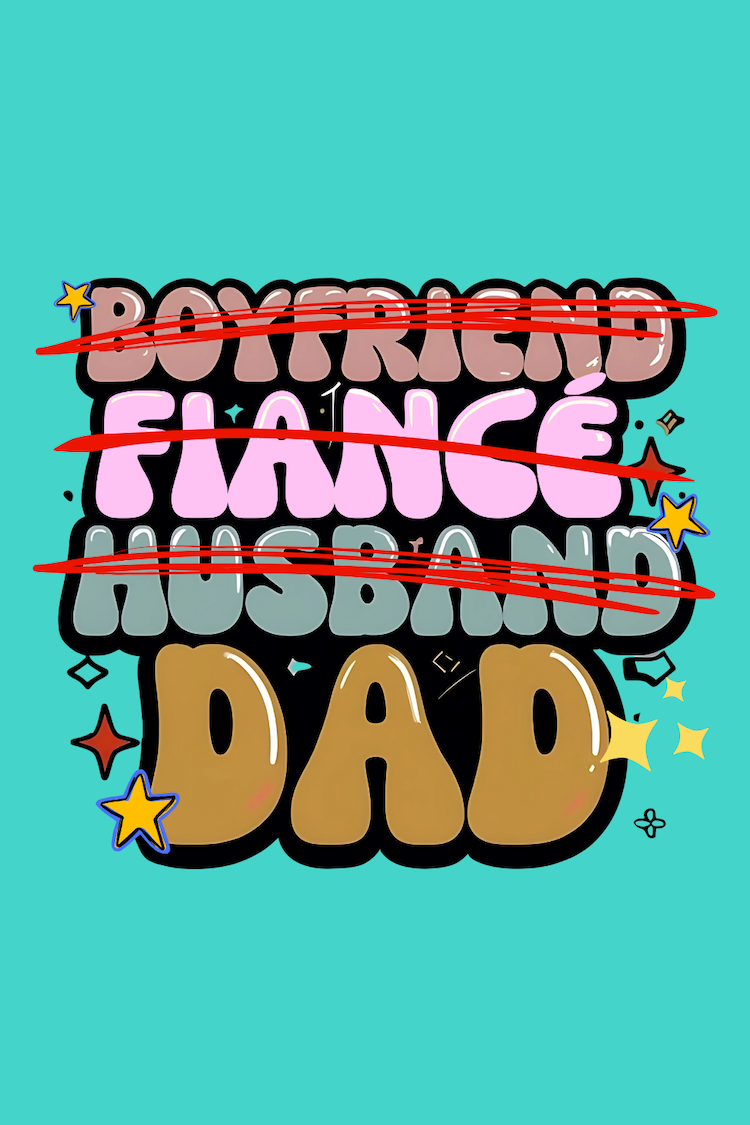 Boyfriend Fiancé Husband Dad Funny Marriage Joke