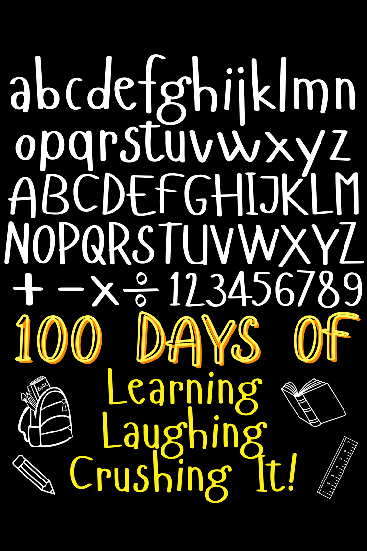 100 Days of Learning, Laughing, and Crushing It Classroom