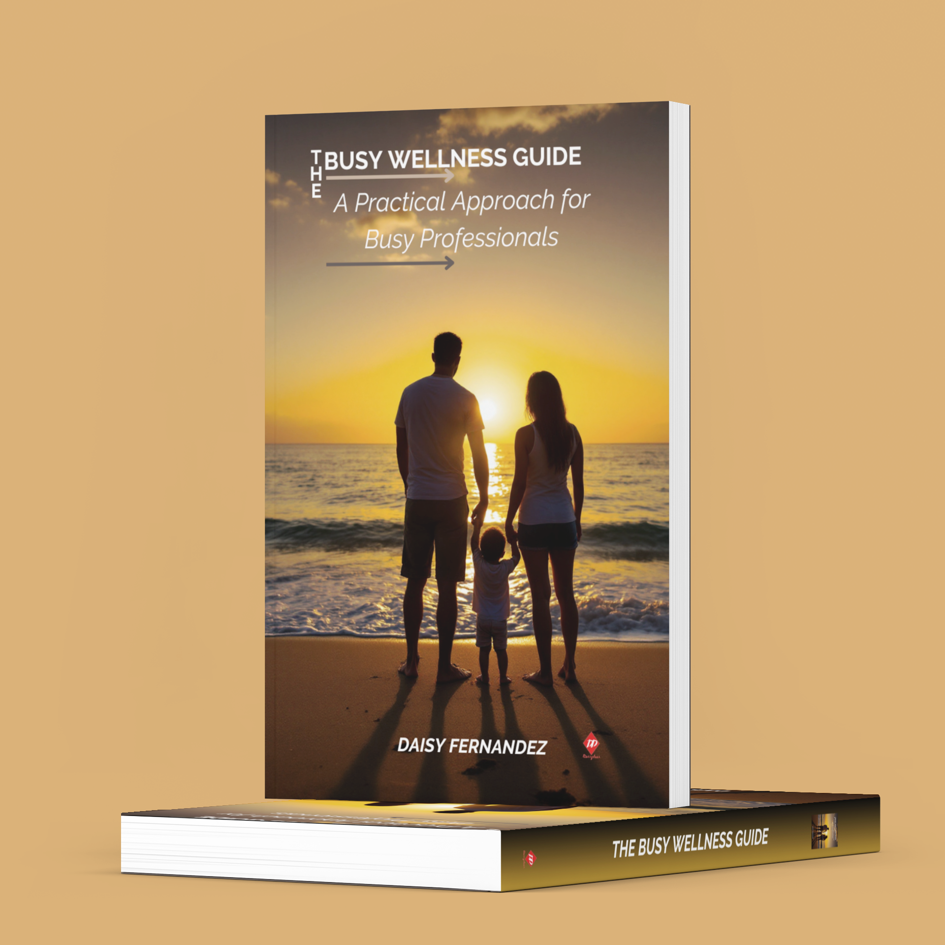The Busy Wellness Guide