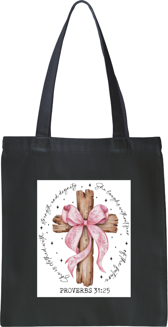 Proverbs 31:25 Cross Tote Bag