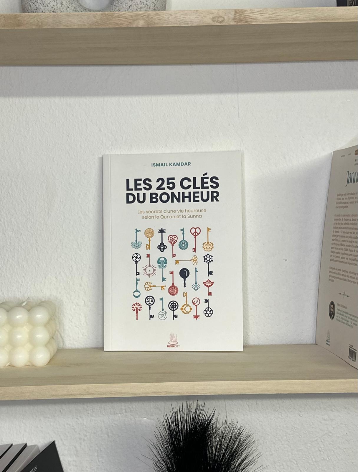 Les 25 clés du bonheur