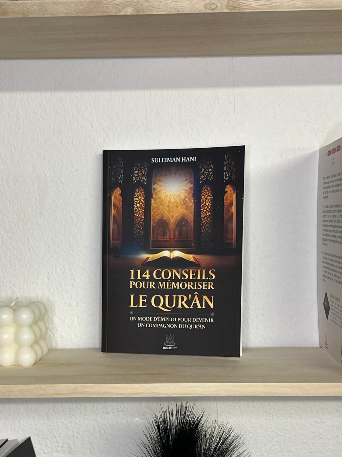 114 conseils pour mémoriser le QUR'ÂN