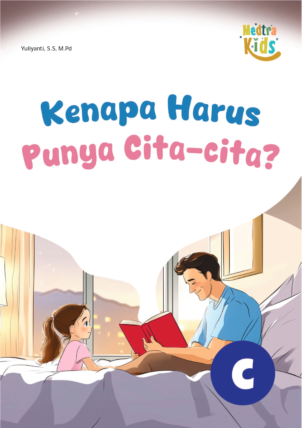 Kenapa Harus Punya Cita-Cita