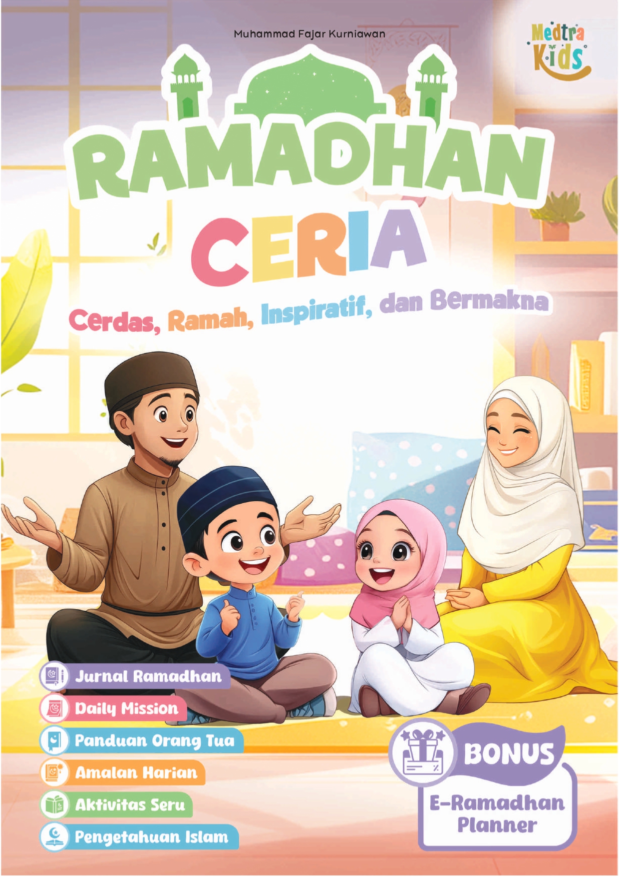 Ramadhan Ceria (Cerdas, ramah, inspiratif, dan bermakna)