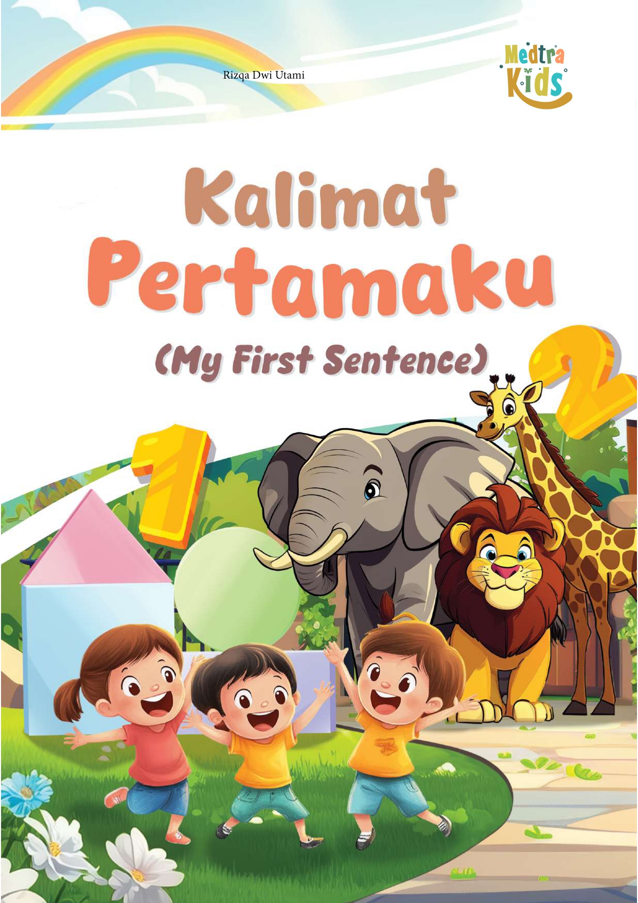 Kalimat Pertamaku (My First Sentence)